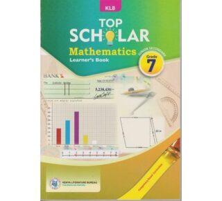 KLB Top Scholar Mathematics Grade 7 by KLB