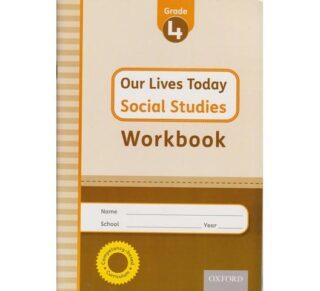 OUP Our Lives Today GD4 Wkbk by Oxford